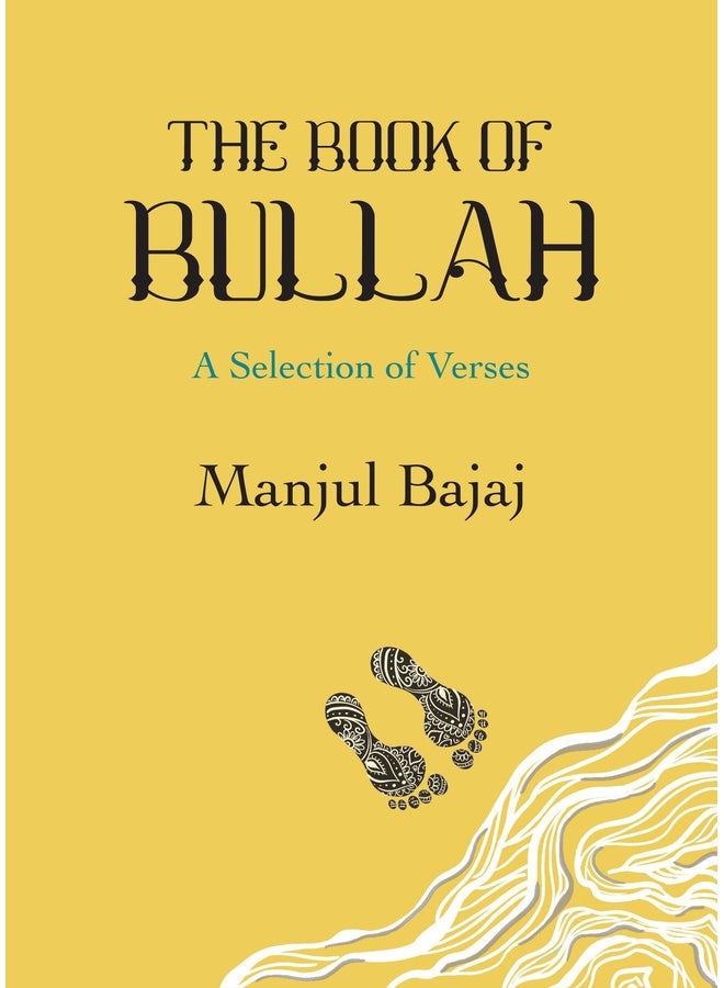 The Book of Bullah: A Selection of Verses (English)